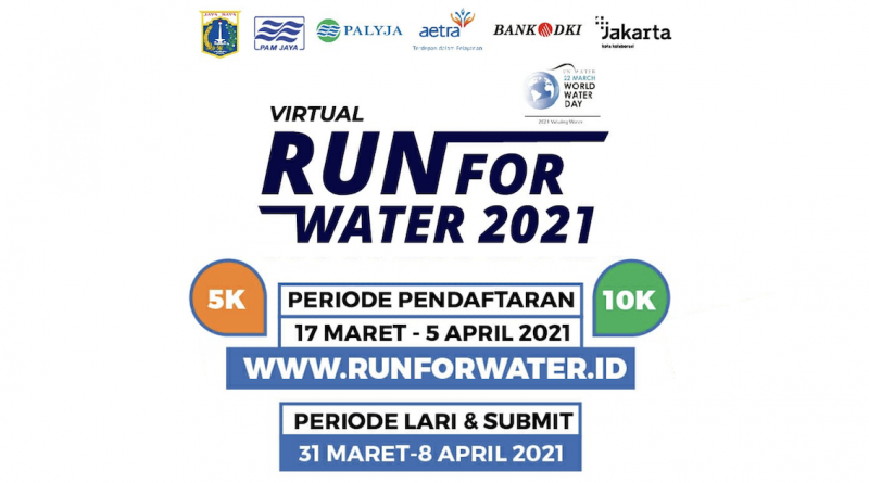 Yuk Segera Daftar, Pendaftaran Run For Water 2021 Sampai 5 April! Yuk Segera Daftar, Pendaftaran Run For Water 2021 Sampai 5 April!